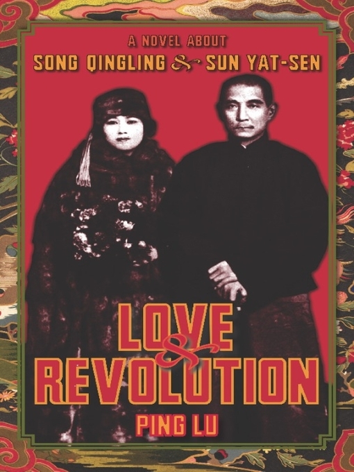 Title details for Love and Revolution by Ping Lu - Available